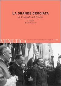 Venetica. Annuario di storia delle Venezie in et&agrave; contemporanea