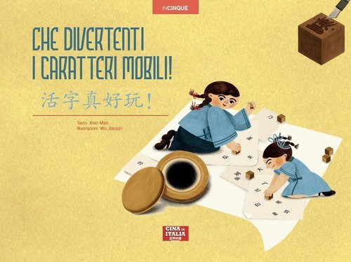 Che divertenti i caratteri mobili! Ediz. italiana e cinese