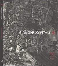 Giancarlo Vitali. 156 incisioni originali
