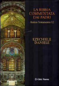 La Bibbia commentata dai Padri. Antico Testamento