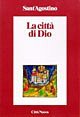 La citt&agrave; di Dio
