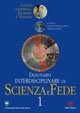 Dizionario interdisciplinare di scienza e fede