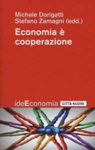 Economia &egrave; cooperazione