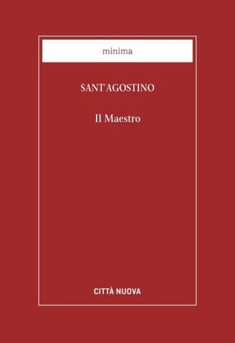 Il maestro. Testo latino a fronte