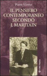 Il pensiero contemporaneo secondo J. Maritain