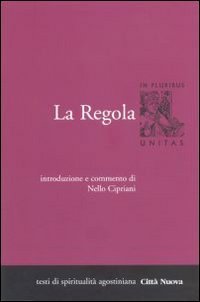 La regola. Introduzione e commento