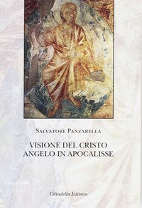 Visione del Cristo angelo in Apocalisse
