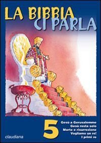 La Bibbia ci parla - Vol. 5