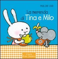 La merenda di Tina e Milo