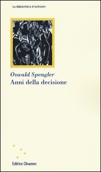 Anni della decisione