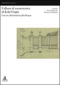L'album di scenotecnica di Koki Fregni