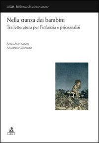 Nella stanza dei bambini - Tra letteratura per l'infanzia e psicoanalisi