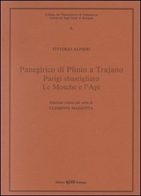 Panegirico di Plinio e Trajano&shy;Parigi sbastigliato&shy;Le mosche e l'api