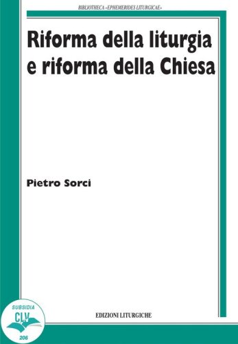 Riforma della liturgia e riforma della Chiesa