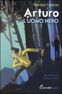 Arturo e l'uomo nero