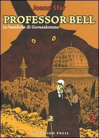 Le bambole di Gerusalemme - Professor Bell. Vol. 2