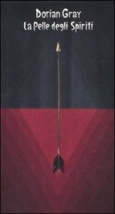 La pelle degli spiriti - CD Audio. Con libro