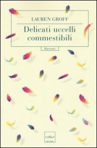 Delicati uccelli commestibili