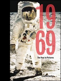 1969. The year in pictures