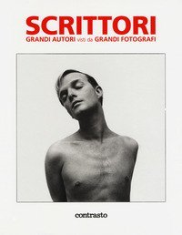 Scrittori. Grandi autori visti da grandi fotografi