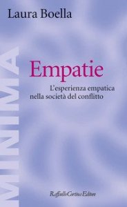 Empatie. L'esperienza empatica nella societ&agrave; del conflitto