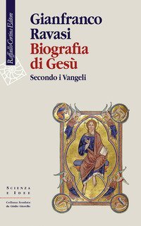 Biografia di Ges&ugrave;. Secondo i Vangeli