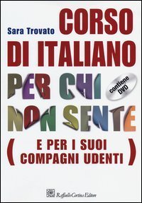 Corso di italiano per chi non sente (e per i suoi compagni udenti)