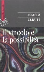Il vincolo e la possibilit&agrave;