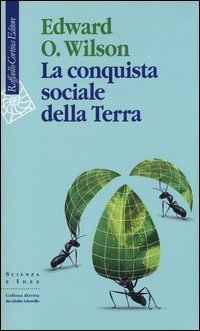 La conquista sociale della Terra