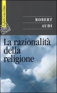 La razionalit&agrave; della religione