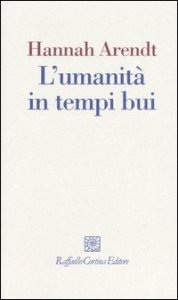 L'umanit&agrave; in tempi bui. Riflessioni su Lessing