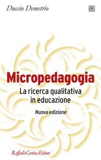 Micropedagogia. La ricerca qualitativa in educazione