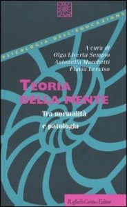 Teoria della mente. Tra normalit&agrave; e patologia