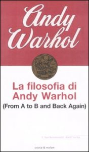 La Filosofia Di Andywarhol