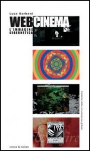 Webcinema - L'immagine cibernetica