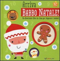 Arriva Babbo Natale! Un divertente libro in rima per imparare i numeri