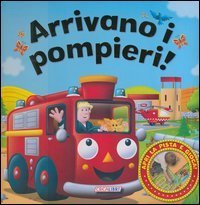 Arrivano i pompieri! Libri... in pista!