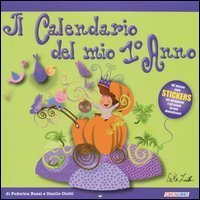 Il calendario del mio 1&ordm; anno