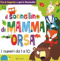 Il sonnellino di mamma orsa. Libri per contare