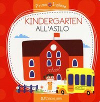 Kindergarten. All'asilo