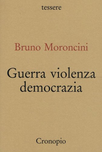 Guerra violenza democrazia