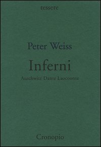 Inferni. Auschwitz, Dante, Laocoonte