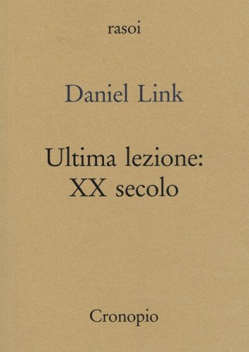 Ultima lezione. XX secolo