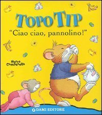Ciao ciao, pannolino! Topo Tip