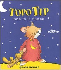 Topo Tip non fa la nanna