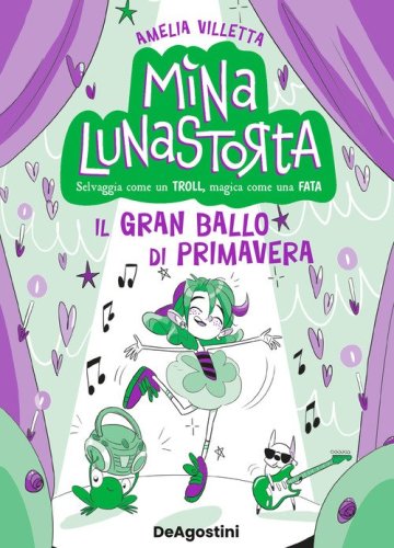 Il gran ballo di primavera. Mina Lunastorta