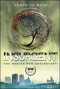 Insurgent. Ediz. illustrata