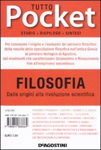 Tutto filosofia - Dalle origini alla rivoluzione scientifica. Vol. 1
