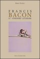 Francis Bacon. Le atmosfere letterarie