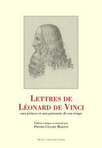 Lettres de L&eacute;onard de Vinci aux princes et aux puissants de son temps